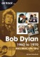 Bob Dylan 1962 to 1970 On Track